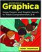 Adventures in Graphica: Using Comics and Graphic Novels to Teach Comprehension, 2-6 by Terry Thompson