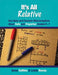 It's All Relative: Key Ideas and Common Misconceptions about Ratio and Proportion, Grades 6-7 by Anne Collins