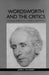 Wordsworth and the Critics: The Development of a Critical Reputation by John L. Mahoney