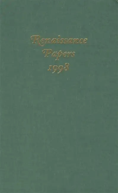 Renaissance Papers 1998 by T. H. Howard-Hill, Philip Rollinson