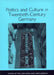 Politics and Culture in Twentieth-Century Germany by William Niven, James Jordan, Caroline Gay