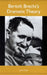 Bertolt Brecht's Dramatic Theory by John J. White