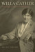 Willa Cather: The Critical Conversation by Kelsey Squire