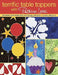 Terrific Table Toppers with Patrick Lose: Decorate Your Home with Fast Fusible Applique: 10 Quilt Projects [With Pattern(s)]- Print-On-Demand Edition by Patrick Lose