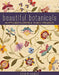 Beautiful Botanicals: 45 Applique Flowers & 14 Quilt Projects by Deborah Kemball