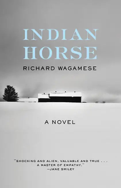 Indian Horse by Richard Wagamese