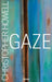 Gaze by Christopher Howell