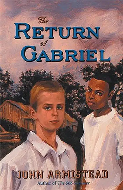 The Return of Gabriel by John Armistead