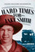 Hard Times for Jake Smith: A Story of the Depression Era by Aileen Kilgore Henderson
