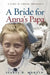 A Bride for Anna's Papa by Isabel R. Marvin