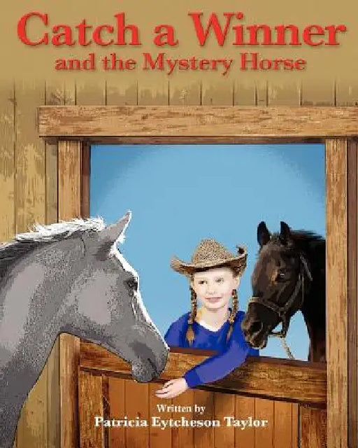 Catch a Winner by Valentine J. Belfiglio, Pat Eytcheson Taylor