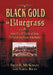 Black Gold to Bluegrass: From the Oil Fields of Texas to Spindletop Farm of Kentucky by Fred B. McKinley, Greg Riley