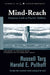 Mind-Reach: Scientists Look at Psychic Abilities by Russell Targ
