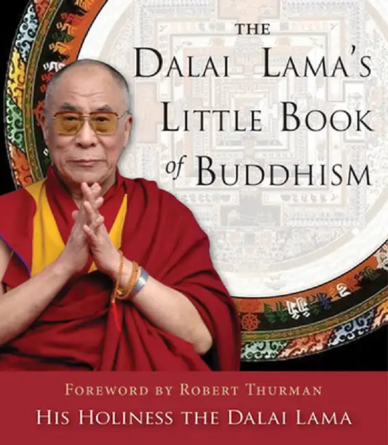 The Dalai Lama's Little Book of Buddhism by His Holiness the Dalai Lama