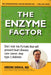 The Enzyme Factor  by Hiromi Shinya