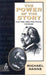 The Power of the Story: Fiction and Political Change by Michael Hanne
