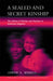 A Sealed and Secret Kinship: Policies and Practices in American Adoption by Judith S. Modell