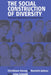 The Social Construction of Diversity: Recasting the Master Narrative of Industrial Nations by Christiane Harzig