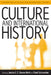 Culture and International History by Jessica C. E. Gienow-Hecht, Frank Schumacher