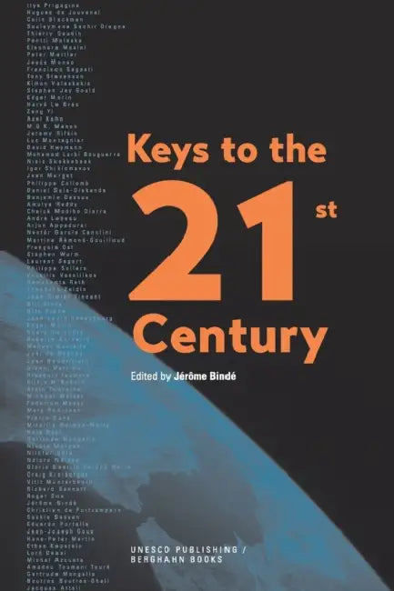 Keys to the 21st Century by Jérôme Bindé