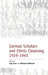 German Scholars and Ethnic Cleansing, 1919-1945 by Michael Fahlbusch, Ingo Haar