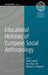 Educational Histories of European Social Anthropology by Dorle Dracklé, Iain R. Edgar, Thomas K. Schippers
