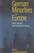 German Minorities in Europe: Ethnic Identity and Cultural Belonging by Stefan Wolff
