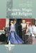 Science, Magic and Religion: The Ritual Processes of Museum Magic by Mary Bouquet, Nuno Porto