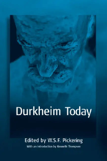 Durkheim Today by W. S. F. Pickering