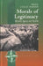 Morals of Legitimacy: Between Agency and the System by Italo Pardo