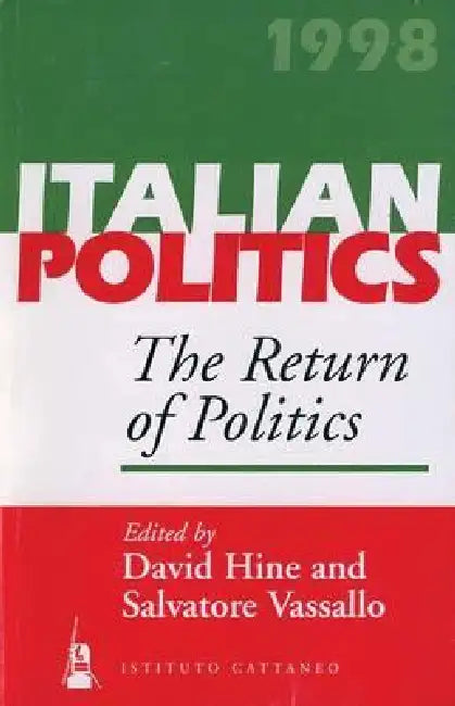 The Return of Politics by David Hine, Salvatore Vassallo