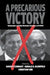 A Precarious Victory: Schroeder and the German Elections of 2002 by David Conradt, Gerald R. Kleinfeld, Christian Søe