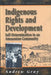 Indigenous Rights and Development: Self-Determination in an Amazonian Community by Andrew Gray