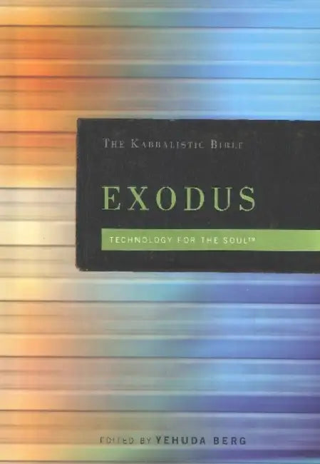 Kabbalistic Bible - Exodus by From The Teachings of Rav Berg