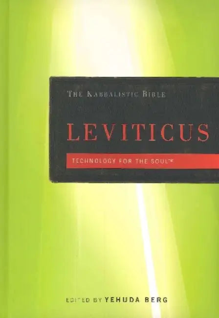 Kabbalistic Bible - Leviticus by From The Teachings of Rav Berg