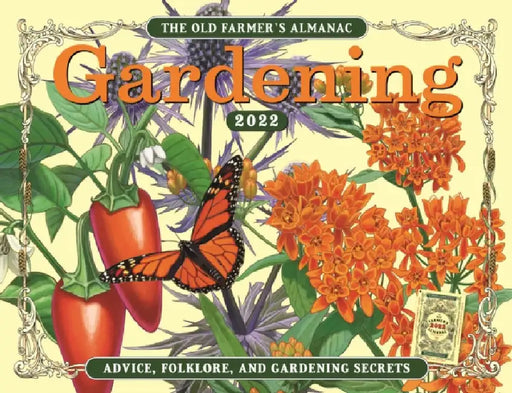 The 2022 Old Farmer's Almanac Gardening Calendar by Old Farmer's Almanac
