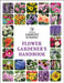 The Old Farmer's Almanac Flower Gardener's Handbook by Old Farmer's Almanac