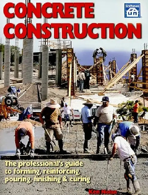Concrete Construction by Ken Nolan