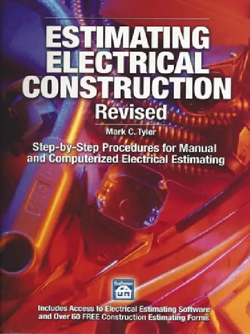 Estimating Electrical Construction Revised by Mark Tyler