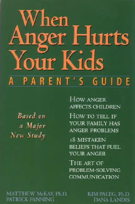 When Anger Hurts Your Kids: Changes in Women's Health After 35 by Patrick Fanning