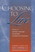 Choosing to Live: How to Defeat Suicide Through Cognitive Therapy by Thomas E. Ellis