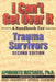 I Can't Get Over It: A Handbook for Trauma Survivors by Aphrodite T. Matsakis