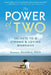 The Power of Two: Secrets to a Strong and Loving Marriage by Susan Heitler