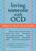 Loving Someone with OCD: Help for You & Your Family by Karen J. Landsman
