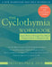 The Cyclothymia Workbook: Learn How to Manage Your Mood Swings and Lead a Balanced Life by Prentiss Y. Price