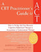 A CBT Practitioner's Guide to ACT: How to Bridge the Gap Between Cognitive Behavioral Therapy and Acceptance and Commitment Therapy by Joseph V. Ciarrochi, Ann Bailey, Steven C. Hayes