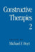 Constructive Therapies V2: Volume 2 by Michael F. Hoyt