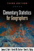 Elementary Statistics for Geographers by James E. Burt