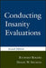 Conducting Insanity Evaluations, Second Edition by Richard Rogers, Daniel W. Shuman