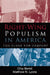 Right-Wing Populism in America: Too Close for Comfort by Chip Berlet, Matthew N. Lyons